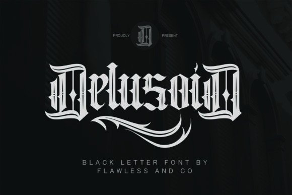 Delusoid: The Bold Blackletter Typeface for Scroll-Stopping Campaigns