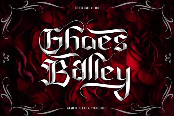 Ghoes Balley: The Bold Blackletter Typeface for Stronger Brand Identity