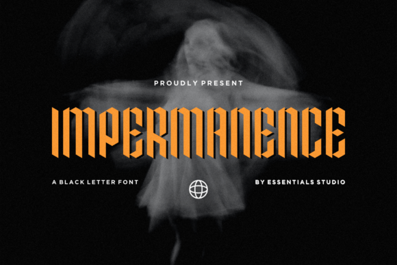 Impermanence: A Bold Blackletter Font for Stronger Brand Identity