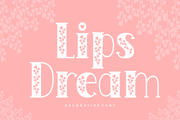 Lips Dream: The Bold Typeface That Transformed My Brand Identity