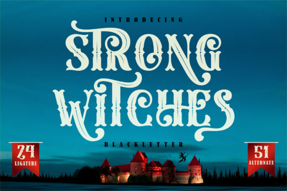 Strong Witches: A Bold Blackletter Typeface for Editorial Impact
