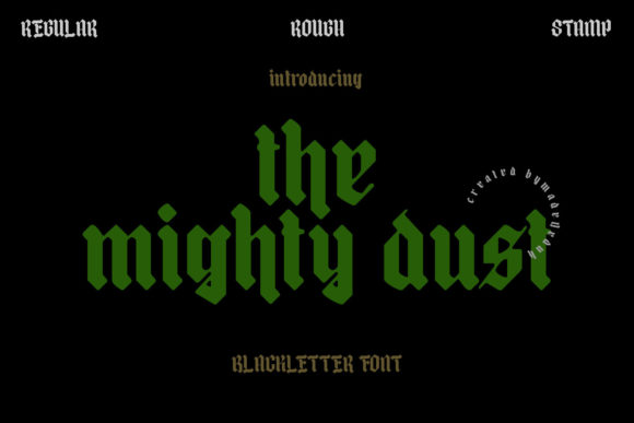 The Mighty Dust: A Bold Blackletter Typeface for Editorial Identity